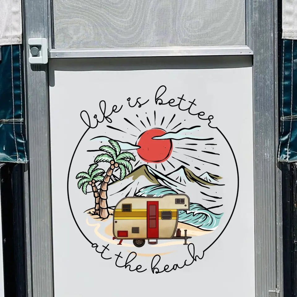 Life Is Better At The Beach - Personalized Decal, Camping Decal For Camping Lovers