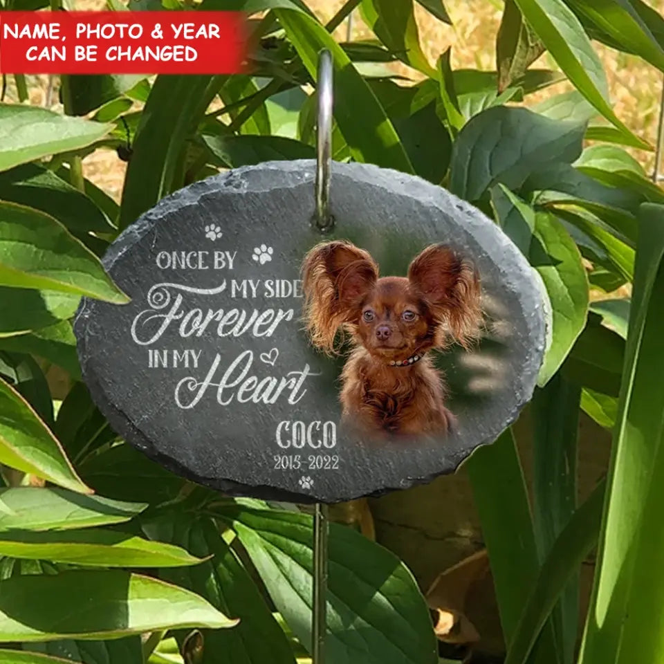 Once By My Side Forever In My Heart - Personalized Garden Slate