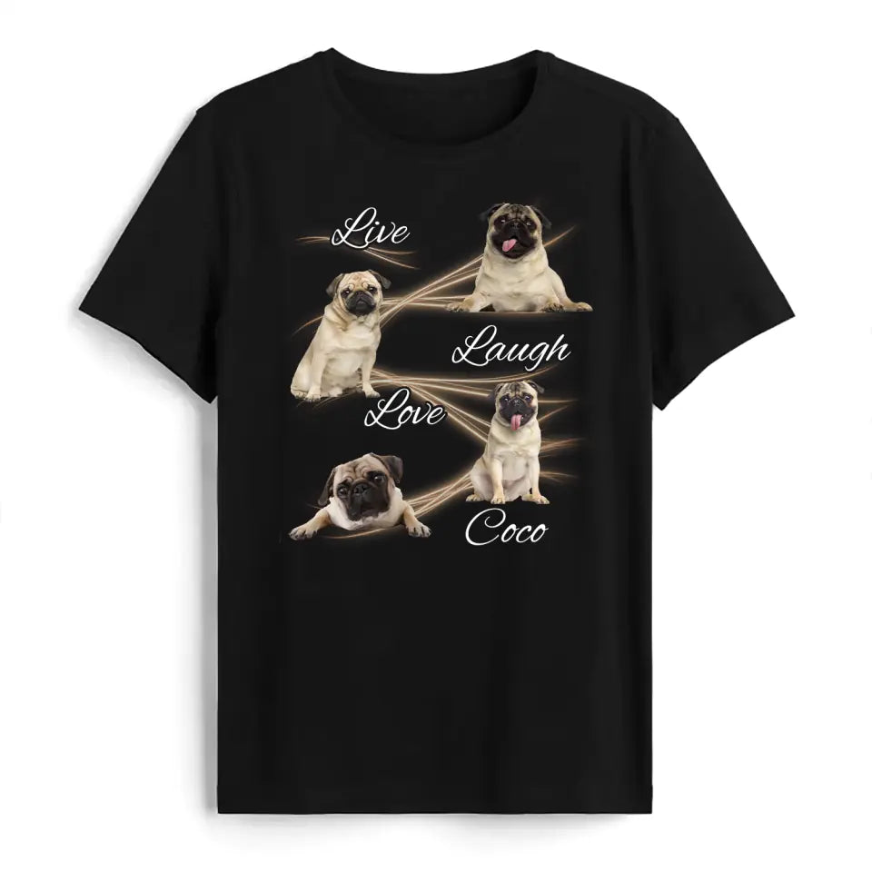 Live Laugh Love - Personalized T-Shirt, Gift For Dog Lover