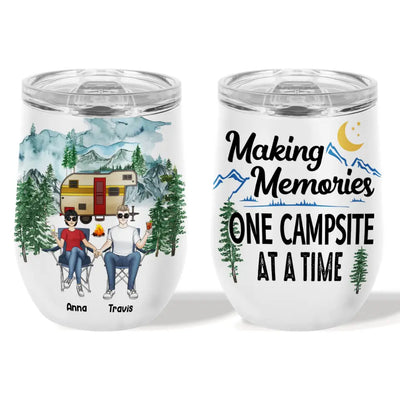 Making Memories One Campsite At A Time - Personalized Wine Tumbler