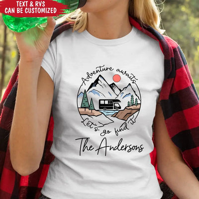 Adventure Awaits - Personalized T-Shirt, Gift For Camping Lovers
