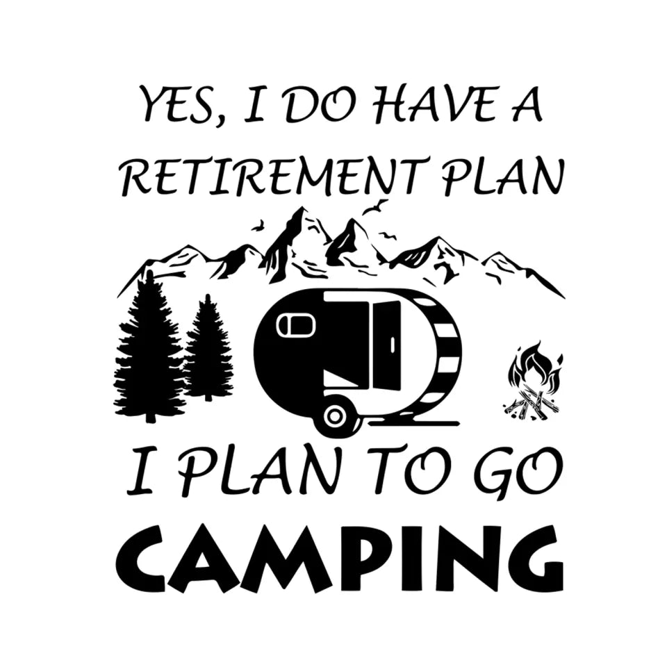 I Plan To Go Camping - Personalized Decal,  Camping Decal
