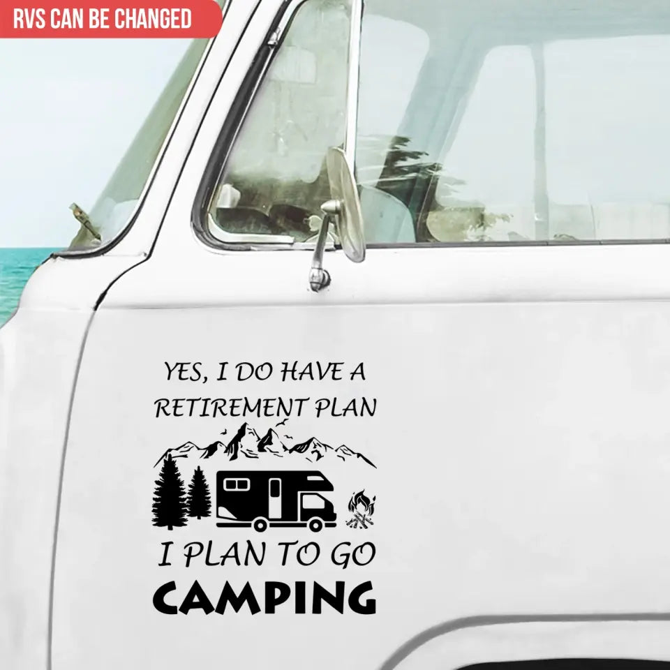 I Plan To Go Camping - Personalized Decal,  Camping Decal