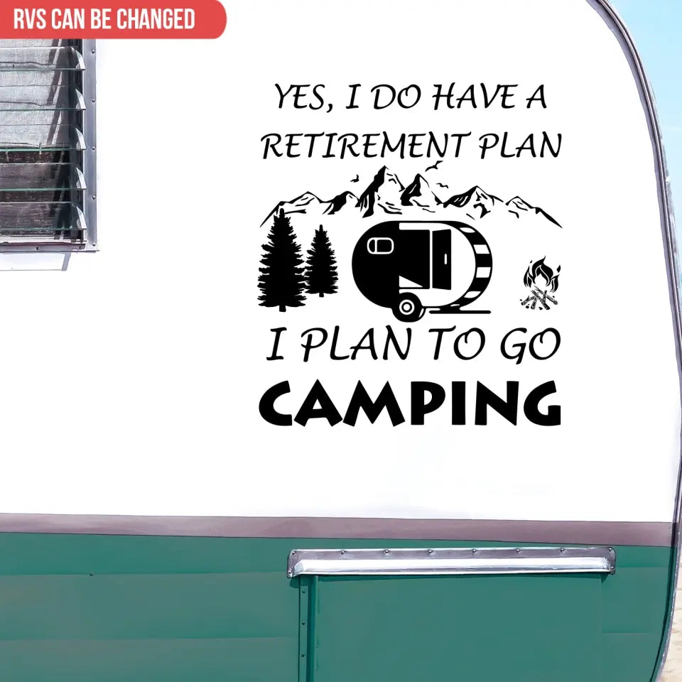 I Plan To Go Camping - Personalized Decal,  Camping Decal