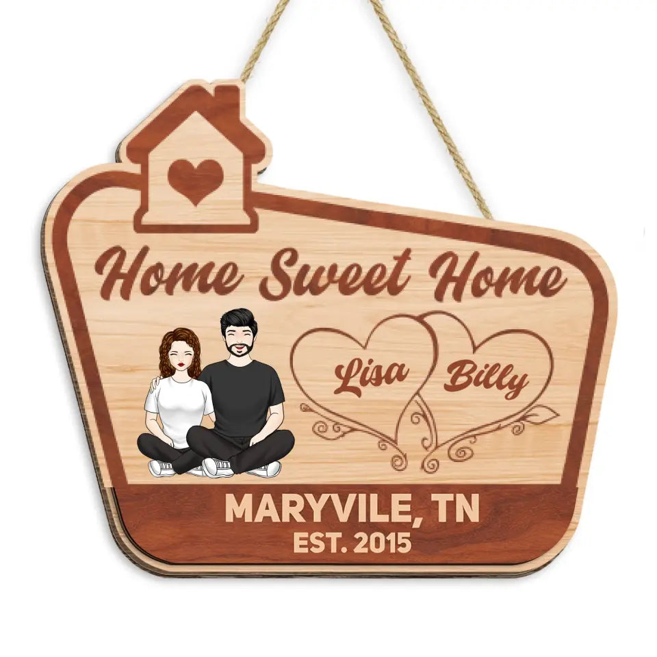 Home Sweet Home - Personalized 2 Layer Sign