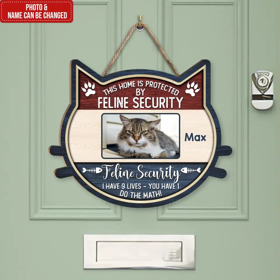 This Home Is Protected By Security - Personalized Wood Sign, Gift For Cat Lovers