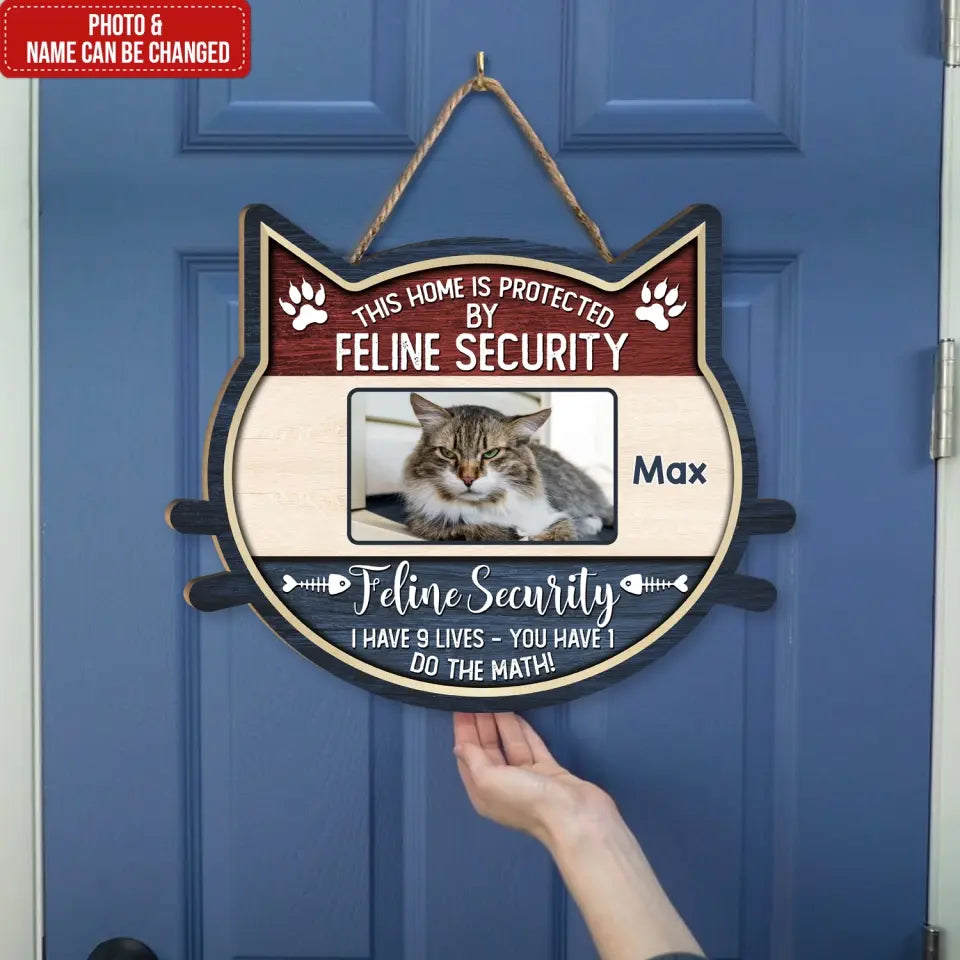 This Home Is Protected By Security - Personalized Wood Sign, Gift For Cat Lovers