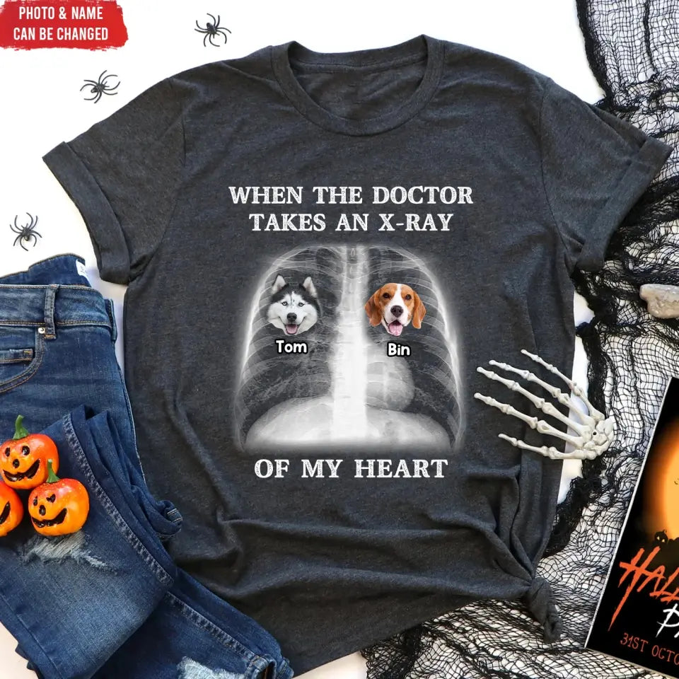 When The Doctor Takes An X-ray Of My Heart - Personalized T-Shirt, Gift for Dog Lovers
