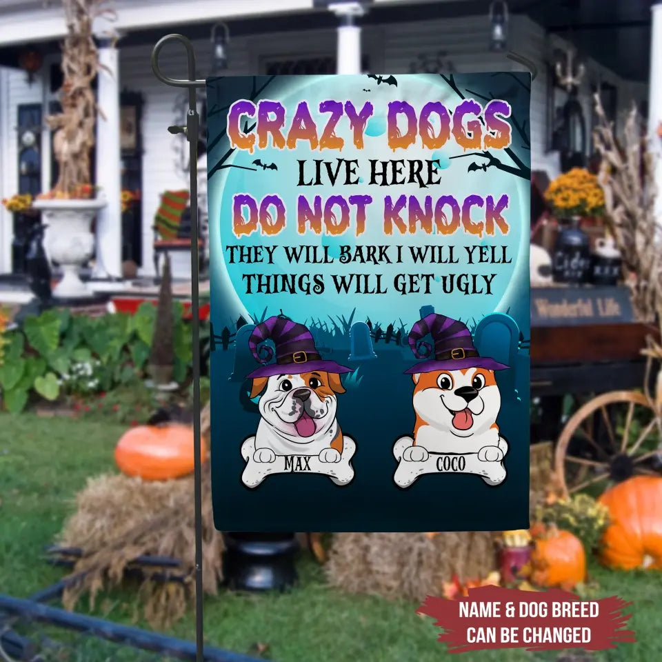 A Crazy Dog Lives Here - Personalized Garden Flag, Happy Halloween Personalized