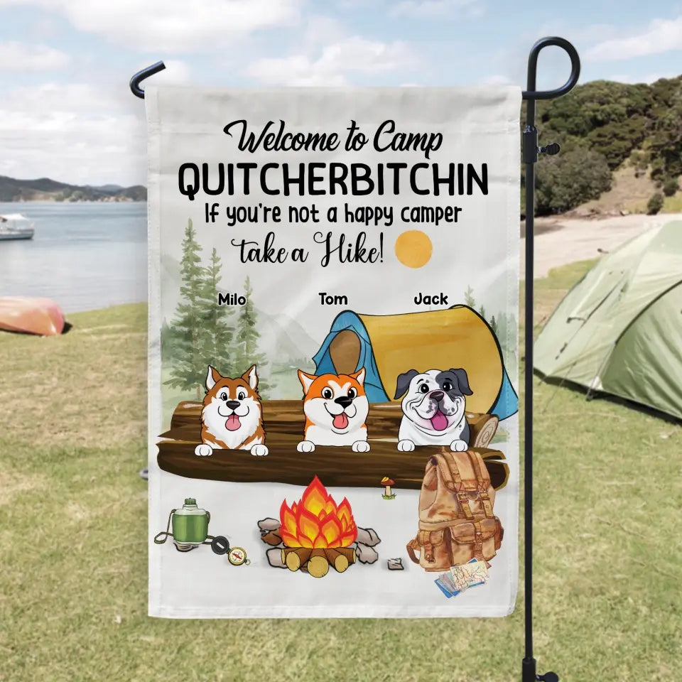 Welcome To Camp Quitcherbitchin - Personalized Garden Flag, Camping Dog Garden Flag