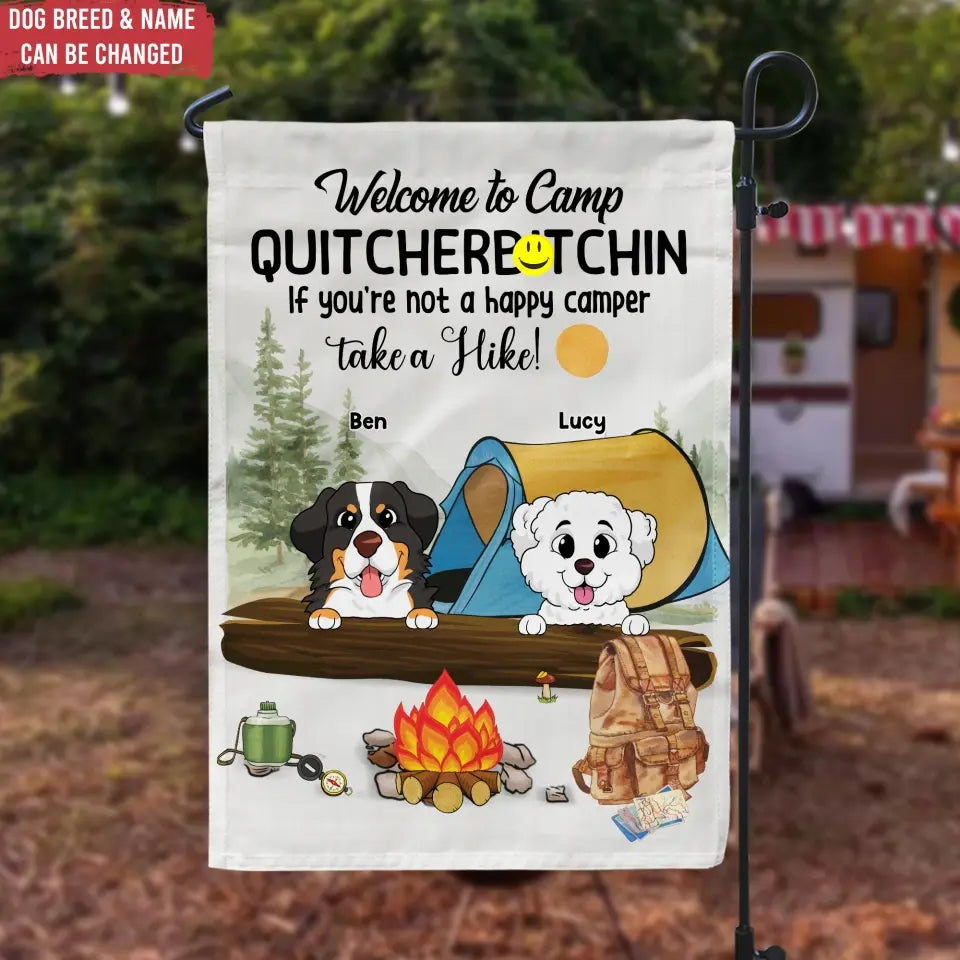 Welcome To Camp Quitcherbitchin - Personalized Garden Flag, Camping Dog Garden Flag