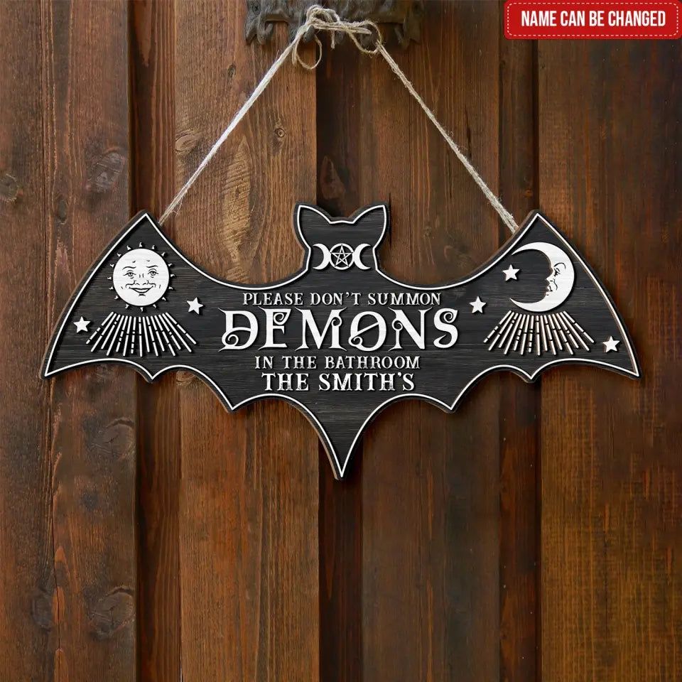 Please Don’t Summon Demons In The Bathroom - Personalized Wood Sign, Gift For Halloween