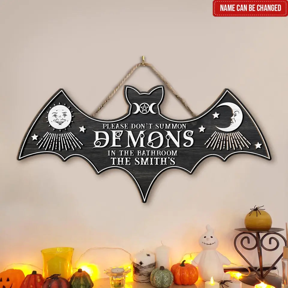 Please Don’t Summon Demons In The Bathroom - Personalized Wood Sign, Gift For Halloween