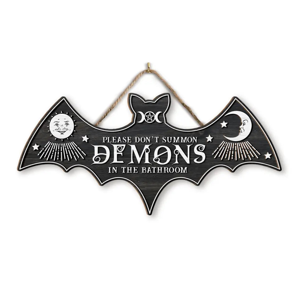 Please Don’t Summon Demons In The Bathroom - Personalized Wood Sign, Gift For Halloween