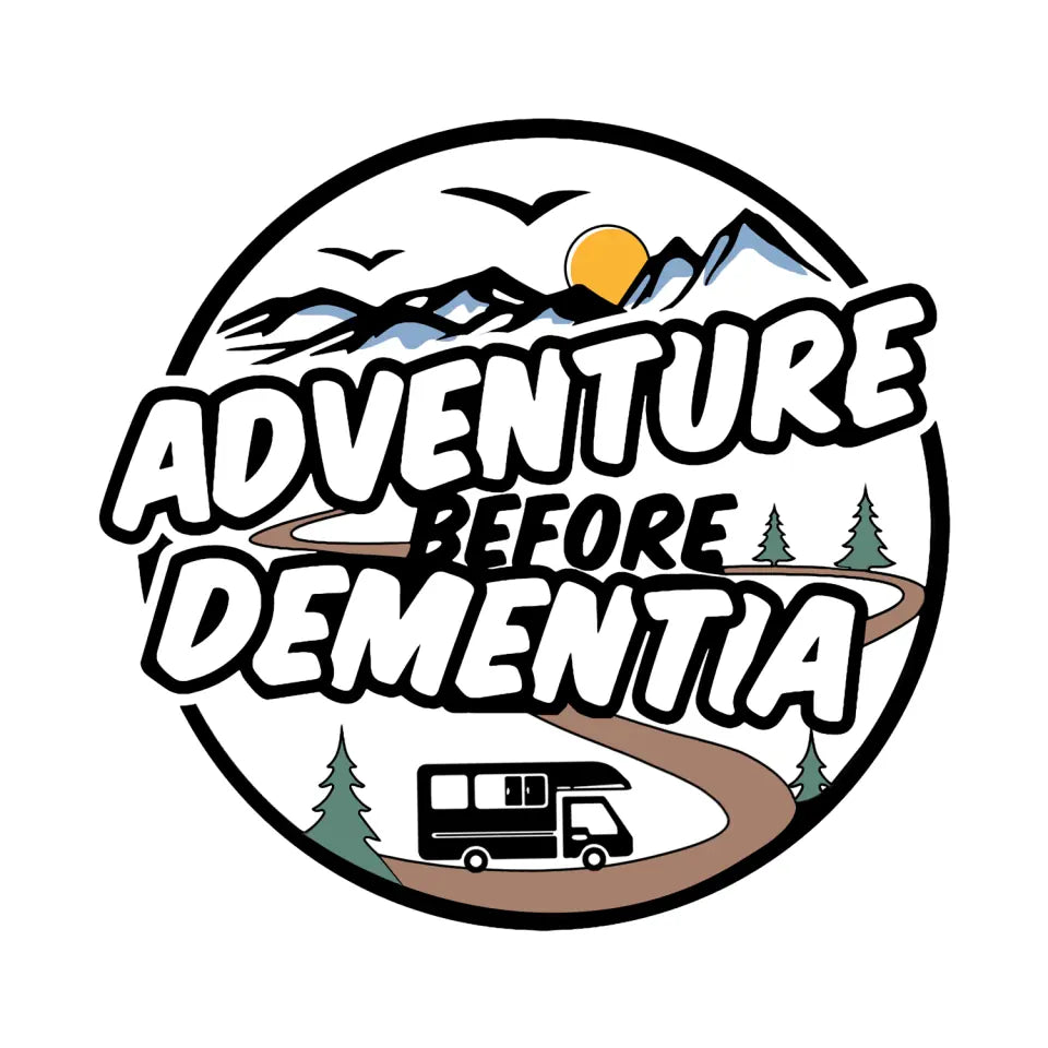 Adventure Before Dementia - Personalized Decal, Funny Camping Decal For Camping Lovers