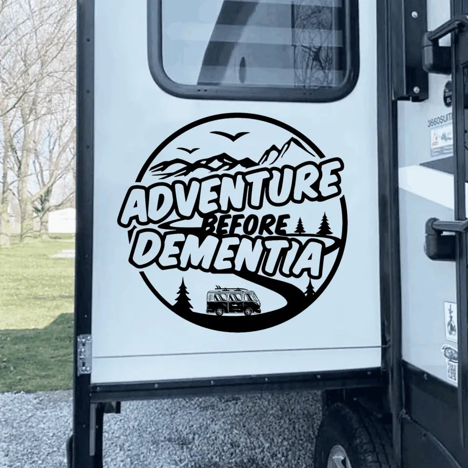 Adventure Before Dementia - Personalized Decal, Funny Camping Decal For Camping Lovers