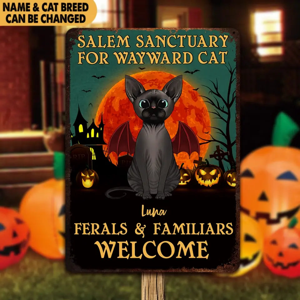 Salem Sanctuary For Wayward Cats Ferals And Familiars Welcome - Personalized Metal Sign