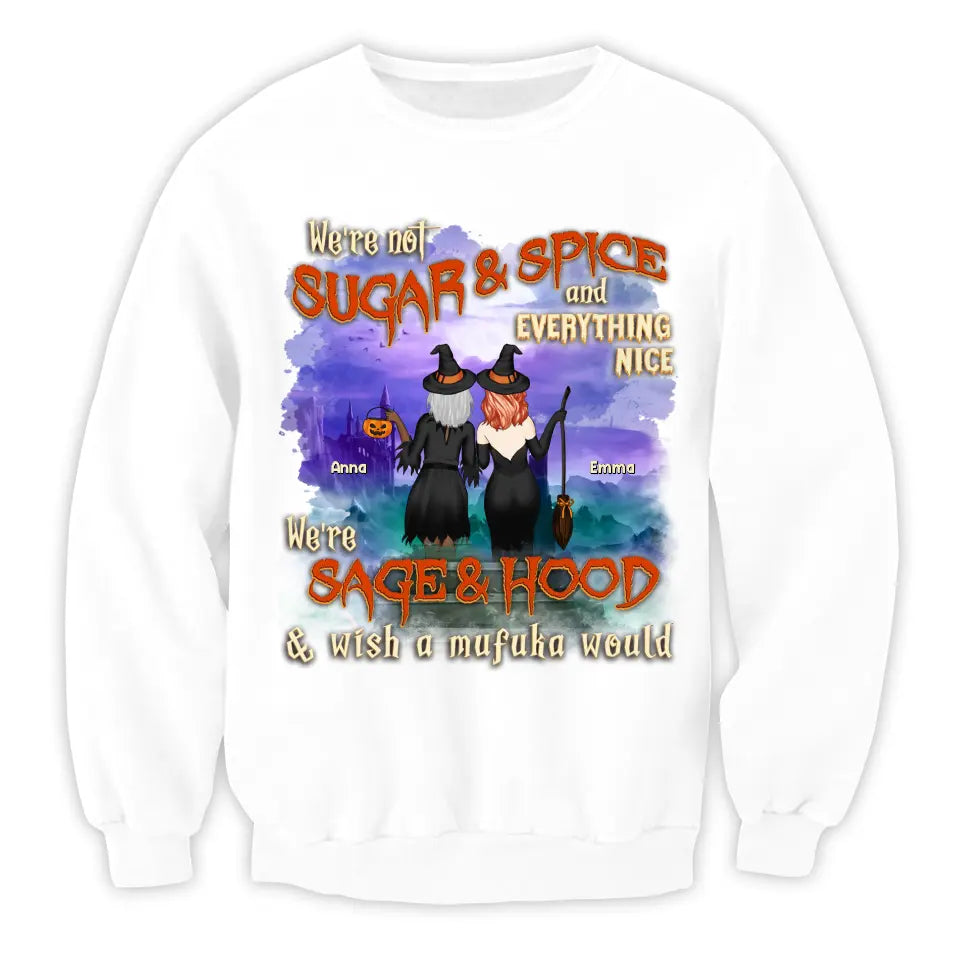 We're Not Sugar & Spice And Everything Nice - Personalized T-Shirt, Halloween Gift For Friends
