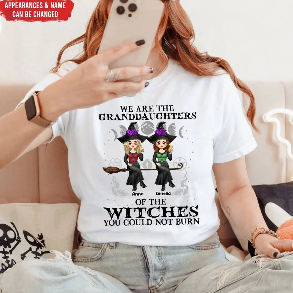 We Are The Granddaughters Of The Witches You Could Not Burn - Personalized T-Shirt, Gift For Halloween