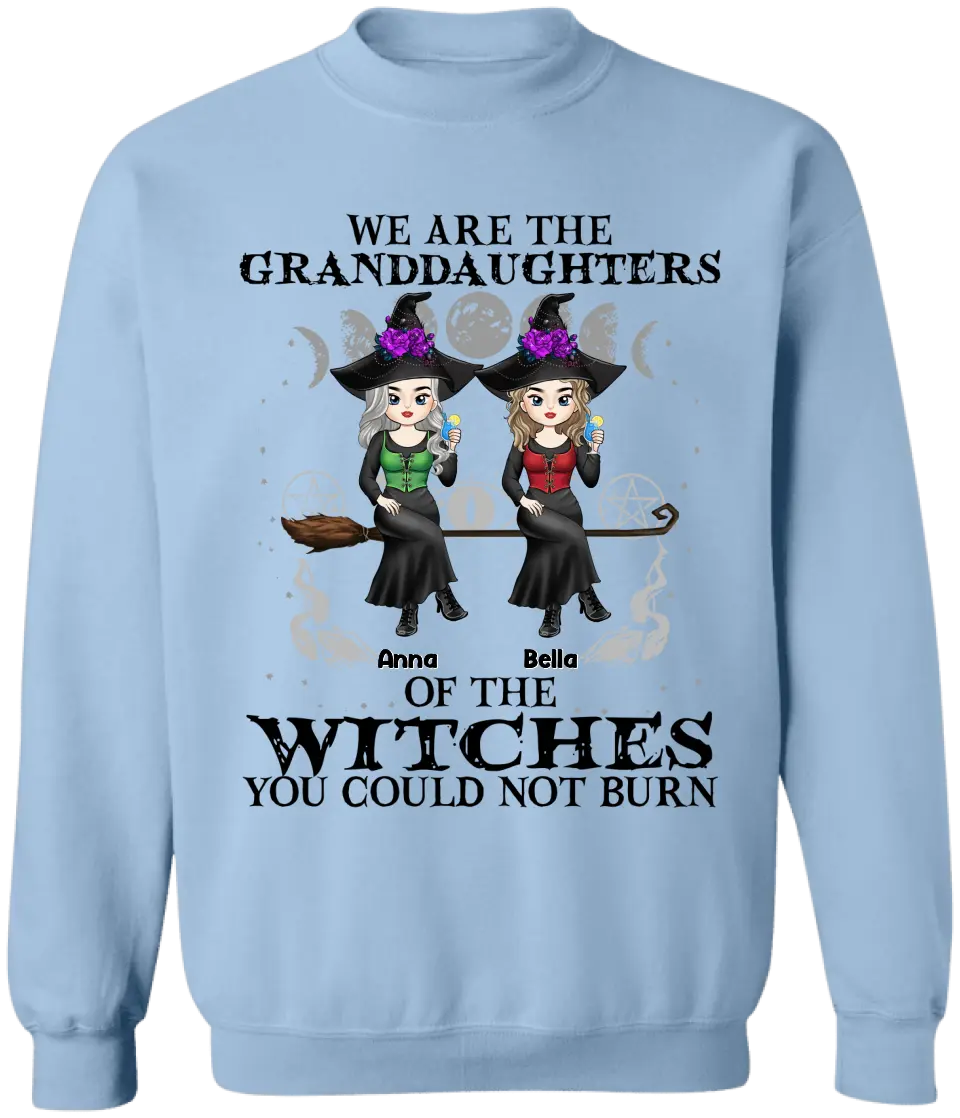 We Are The Granddaughters Of The Witches You Could Not Burn - Personalized T-Shirt, Gift For Halloween