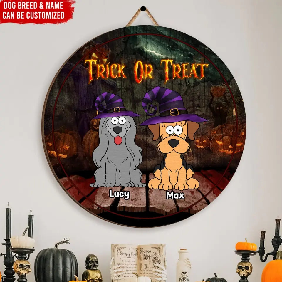Trick Or Treat - Personalized Door Sign, Gift For Dog Halloween