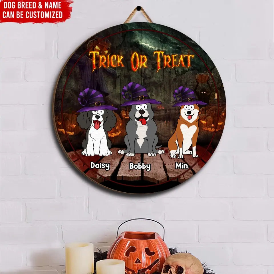 Trick Or Treat - Personalized Door Sign, Gift For Dog Halloween