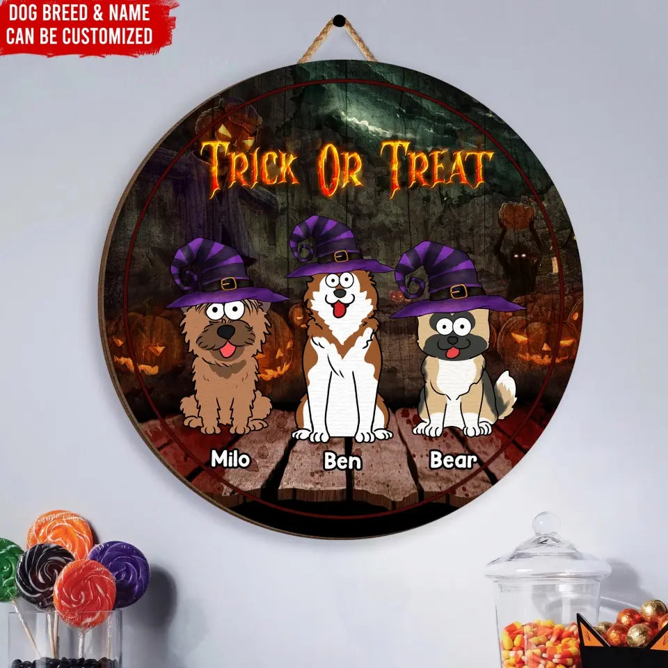 Trick Or Treat - Personalized Door Sign, Gift For Dog Halloween
