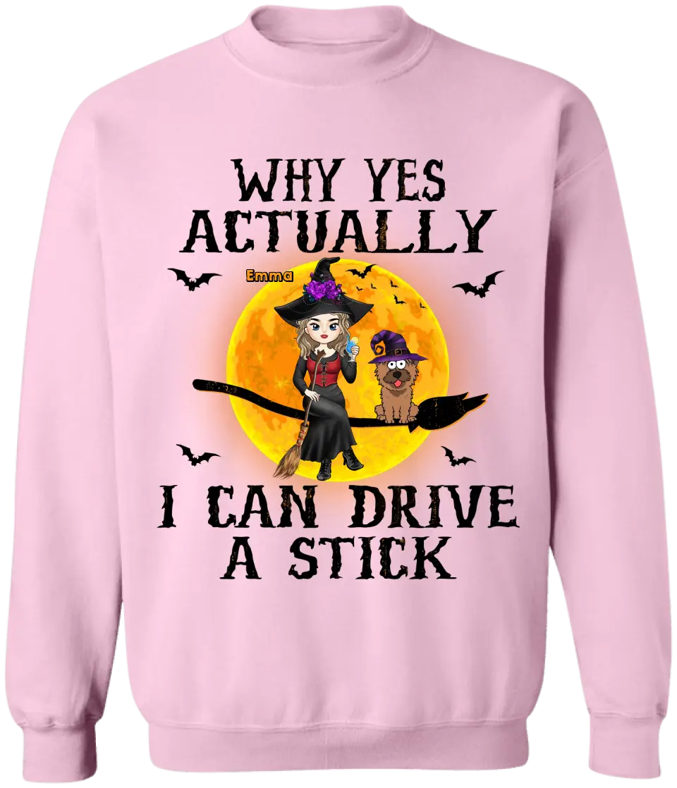 Why Yes Actually I Can Drive A Stick - Personalized T-Shirt, Halloween Gift For Dog Lovers