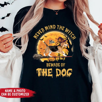 Never Mind The Witch Beware Of The Dog - Personalized T-Shirt, Halloween Gift