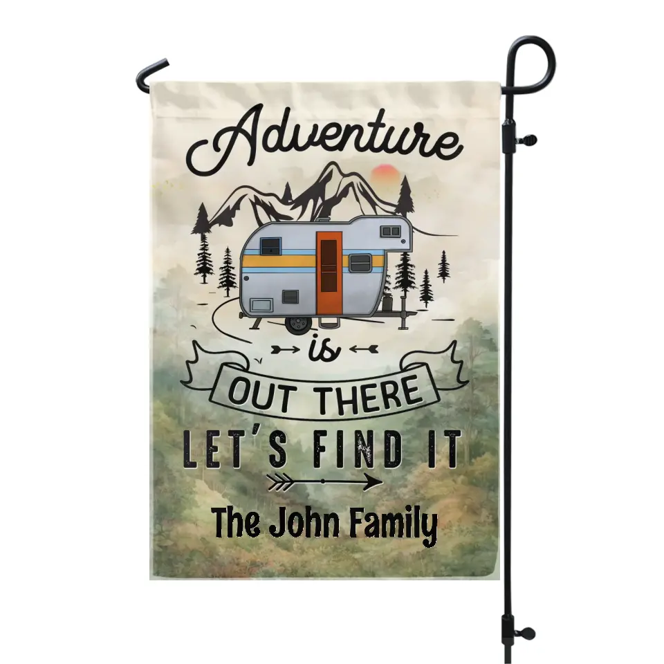 Adventure Is Out There - Personalized Garden Flag, Camping Garden Flag