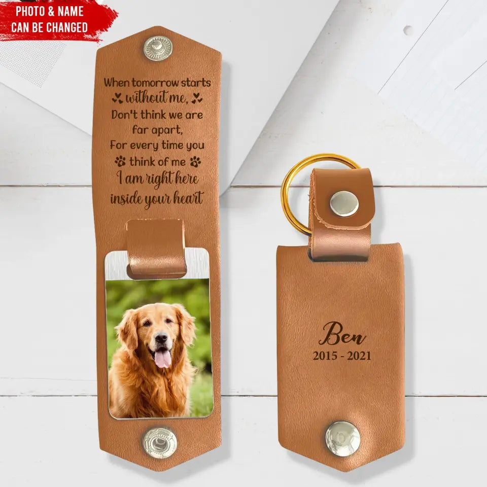 When Tomorrow Stars Without Me - Personalized Leather Keychain, Pet Loss Gift