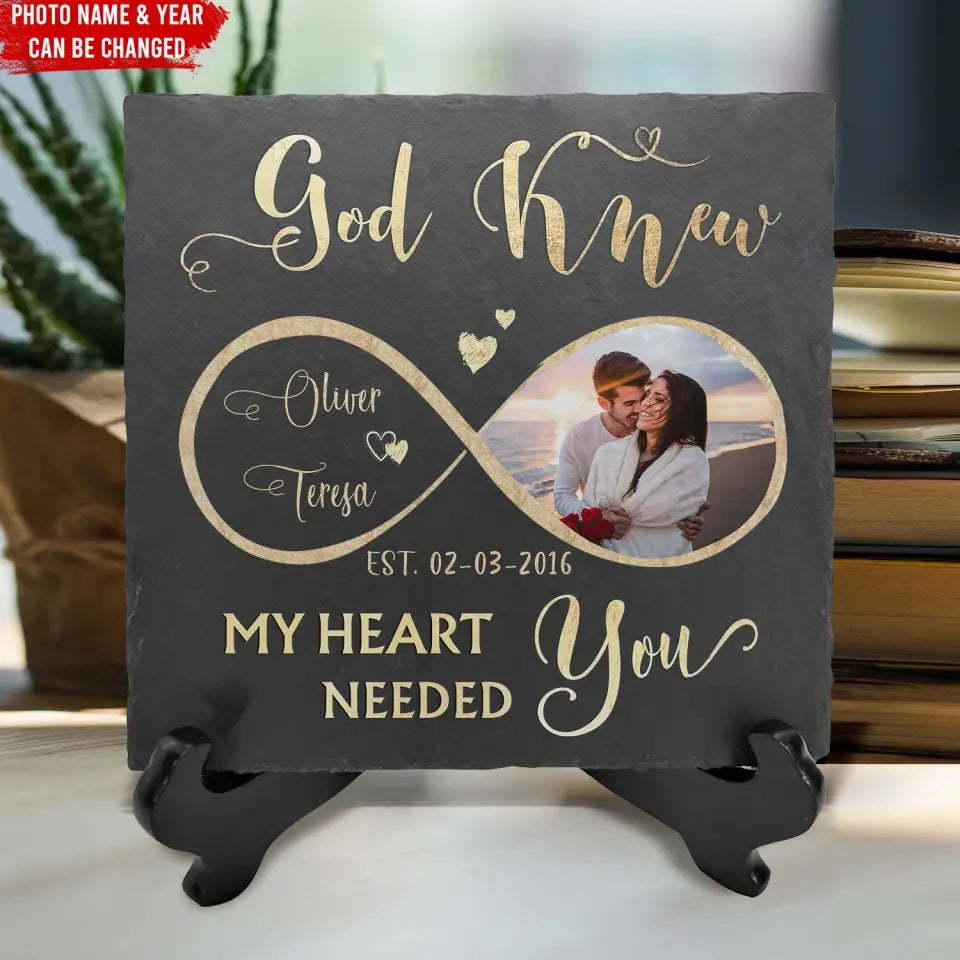 God Knew My Heart Needed You - Personalized Stone