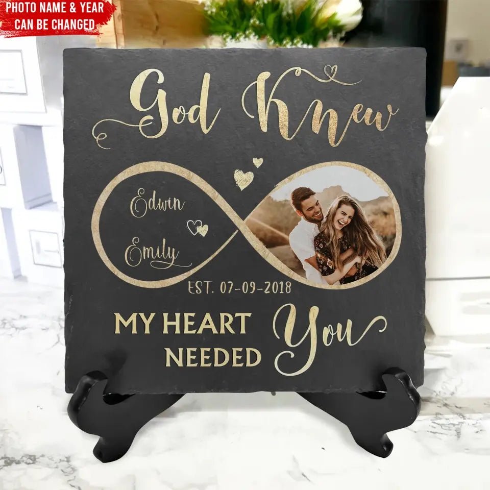 God Knew My Heart Needed You - Personalized Stone
