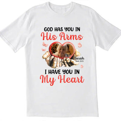 God Has You In His Arms - Personalized T-Shirt, Memorial T-Shirt