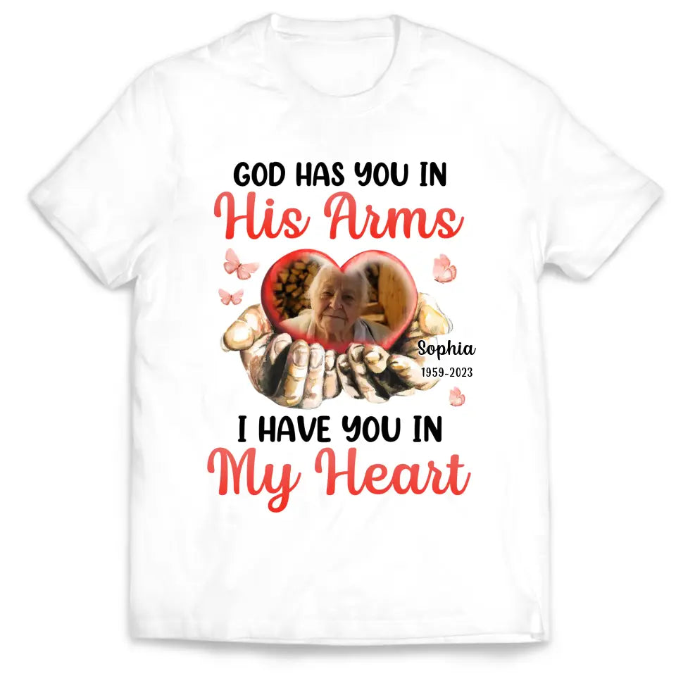 God Has You In His Arms - Personalized T-Shirt, Memorial T-Shirt