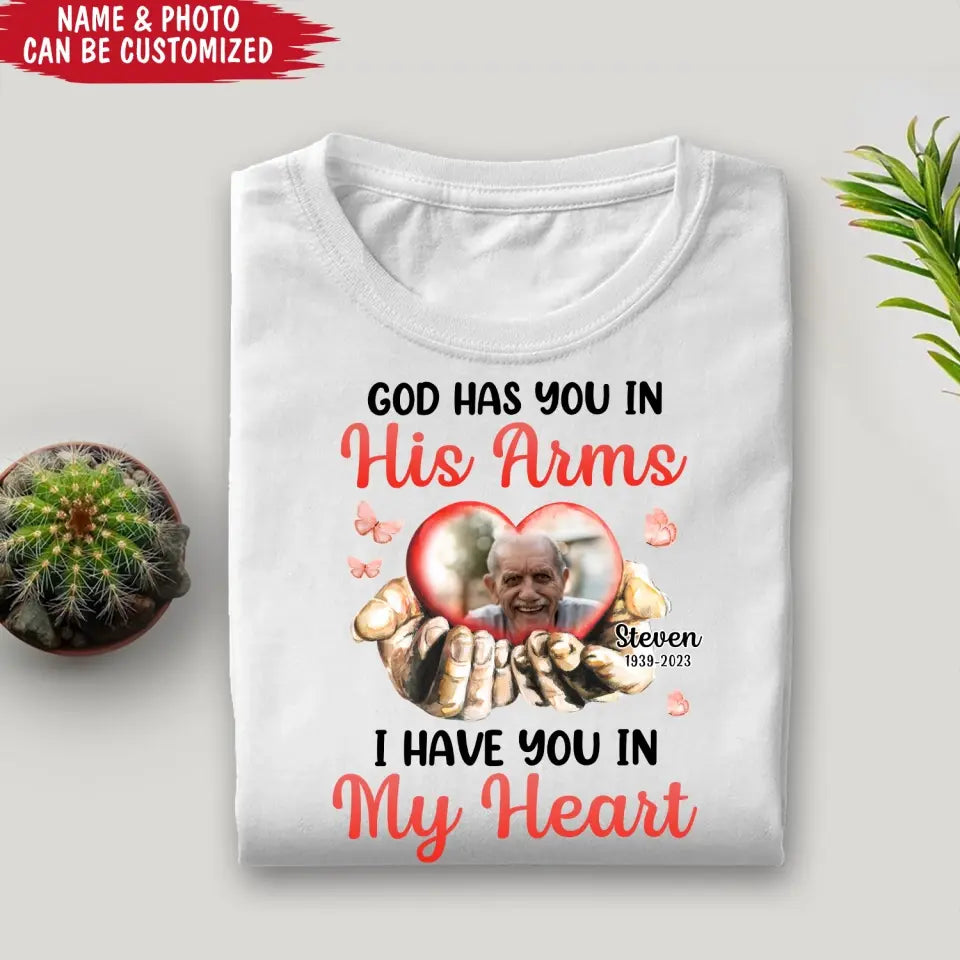 God Has You In His Arms - Personalized T-Shirt, Memorial T-Shirt