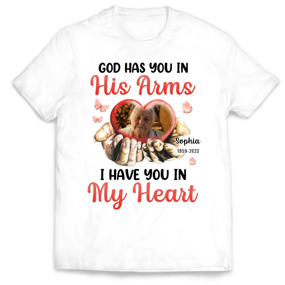 God Has You In His Arms - Personalized T-Shirt, Memorial T-Shirt