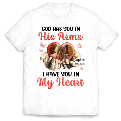 God Has You In His Arms - Personalized T-Shirt, Memorial T-Shirt