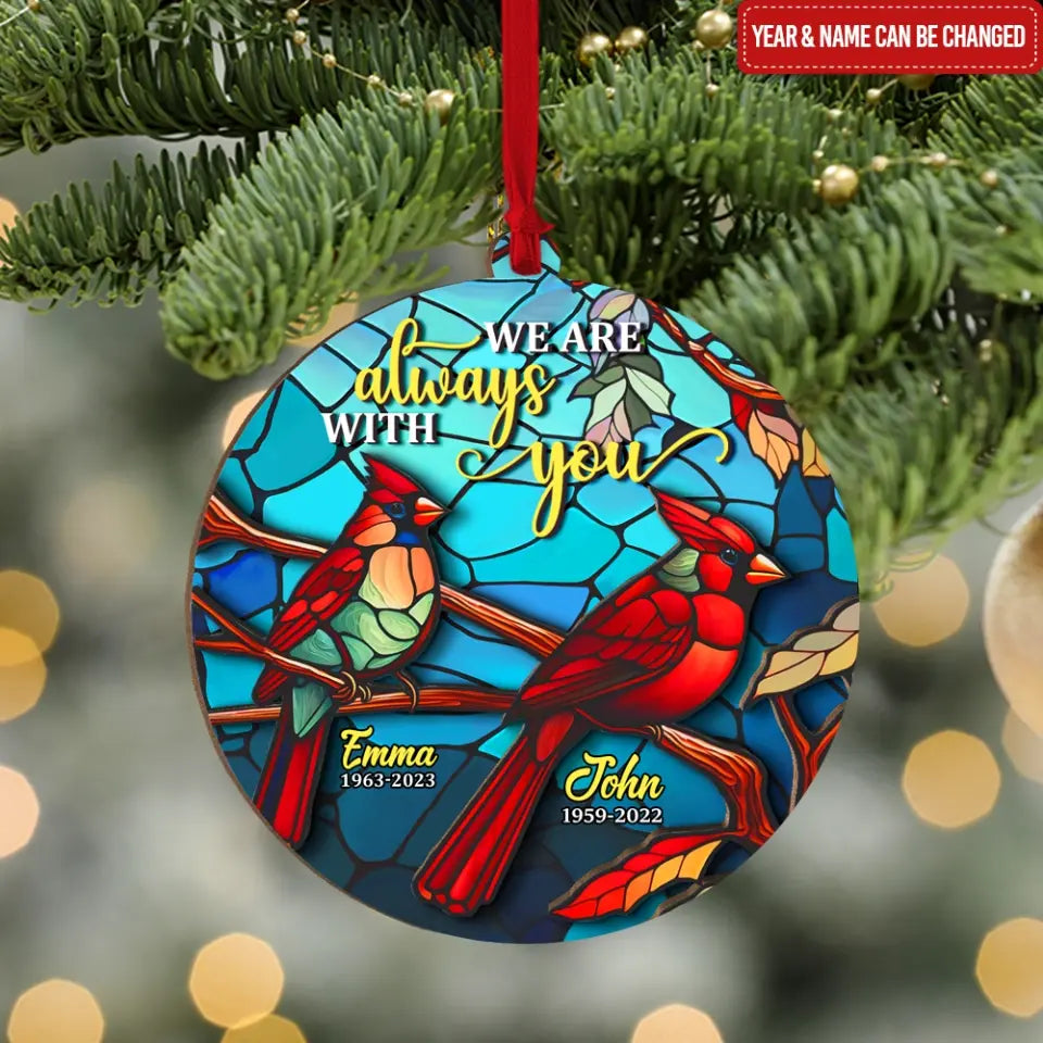 I Am Always With You - Personalized Suncatcher Ornament, Memorial Gift