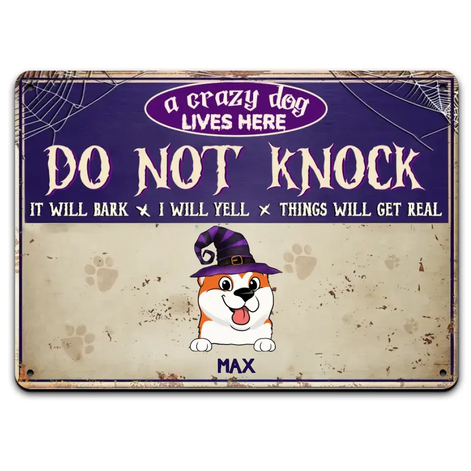 Crazy Dogs Live Here Do Not Knock - Personalized Metal Sign, Gift For Halloween