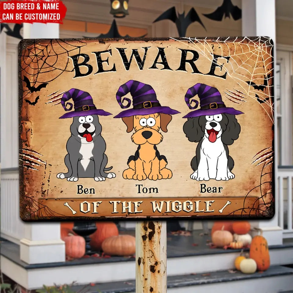 Beware Of The Wiggle - Personalized Metal Sign, Gift for Halloween