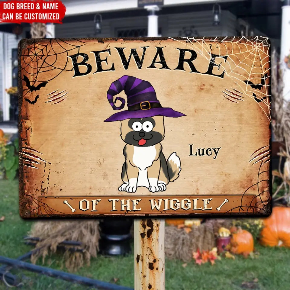 Beware Of The Wiggle - Personalized Metal Sign, Gift for Halloween