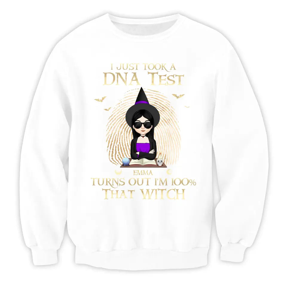 I Just Took A DNA Test Turns Out I’m 100% That Witch - Personalized T-Shirt, Gift For Halloween