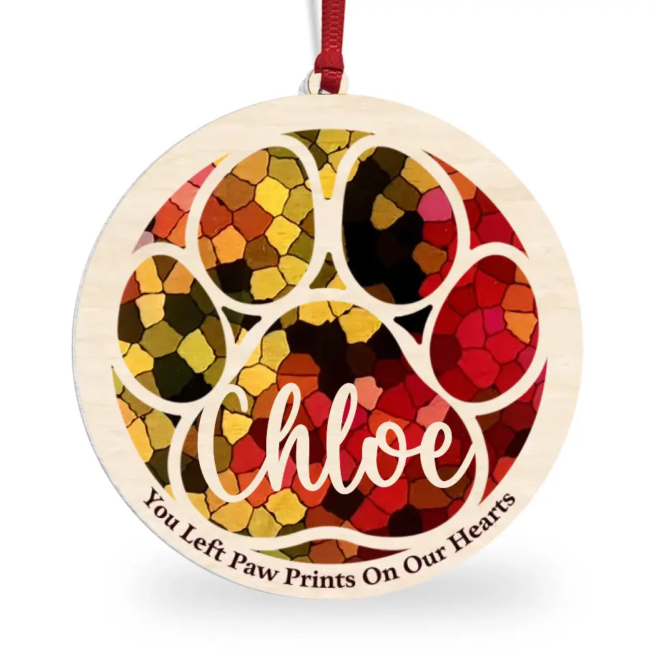 You Left Paw Prints On My Heart - Personalized Suncatcher Ornament