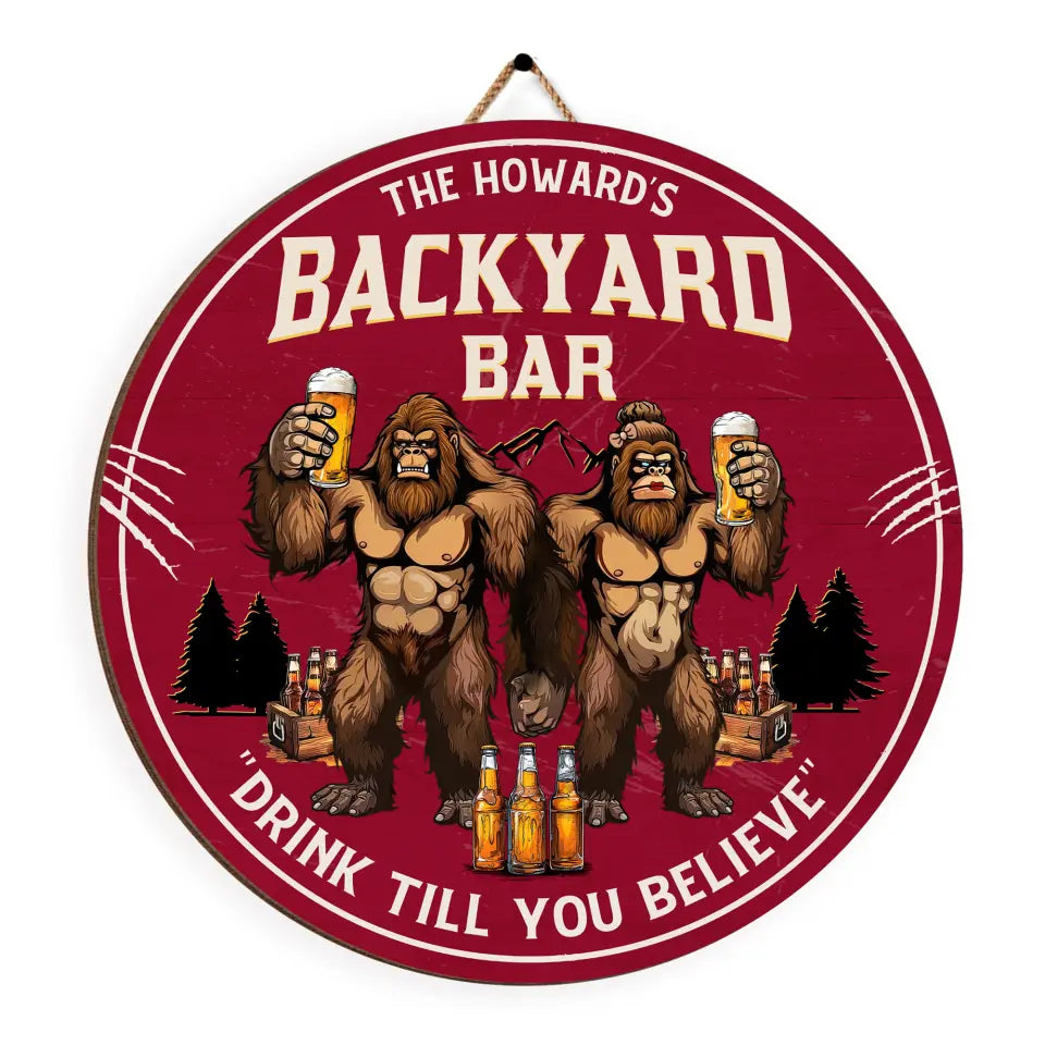 Backyard Bar Drink Till You Believe - Personalized Wood Sign, Funny Gift For Family