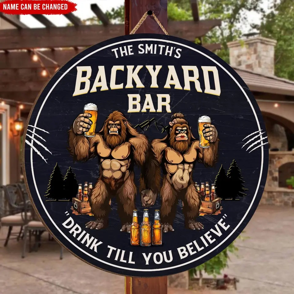 Backyard Bar Drink Till You Believe - Personalized Wood Sign, Funny Gift For Family