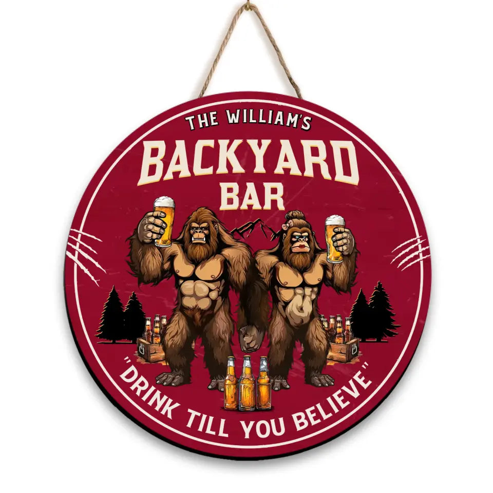 Backyard Bar Drink Till You Believe - Personalized Wood Sign, Funny Gift For Family