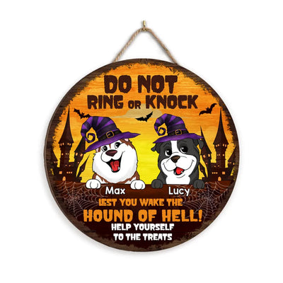 Do Not Ring Or Knock Lest You Wake The Hound Of Hell - Personalized Wood Sign, Gift For Halloween