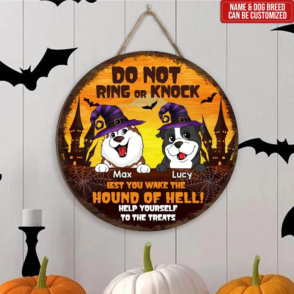 Do Not Ring Or Knock Lest You Wake The Hound Of Hell - Personalized Wood Sign, Gift For Halloween