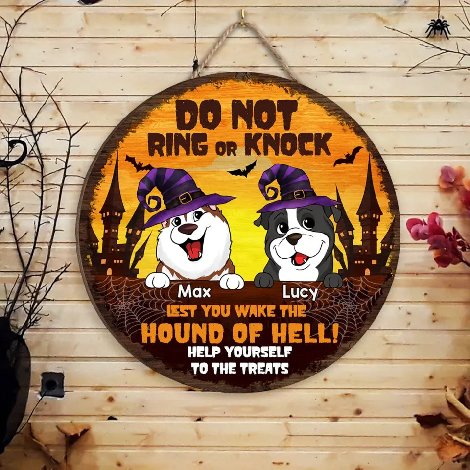 Do Not Ring Or Knock Lest You Wake The Hound Of Hell - Personalized Wood Sign, Gift For Halloween